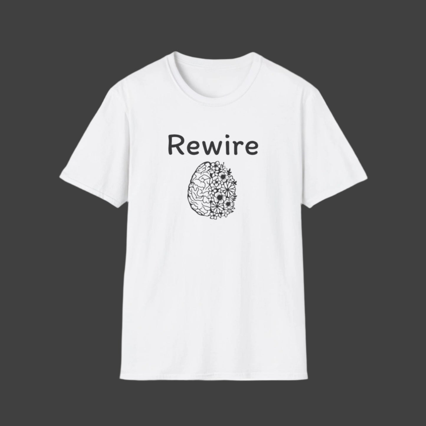 Rewire Brain Flowers Unisex Softstyle T-Shirt