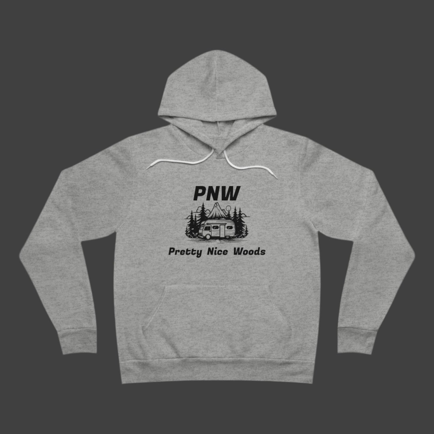 PNW "Pretty Nice Woods" Camper Fleece Pullover Hoodie